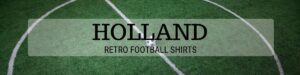 Holland retro shirts header