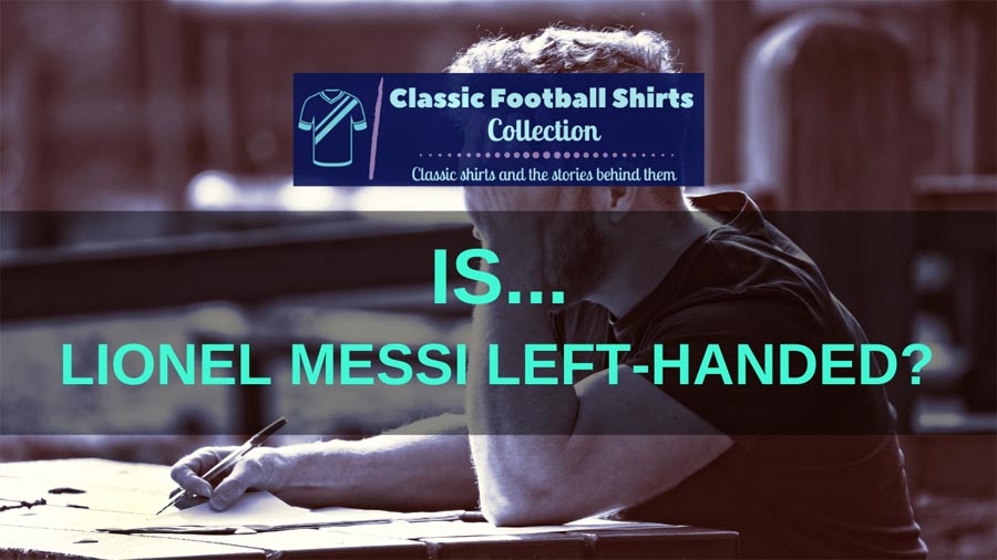 Is Messi left handed 