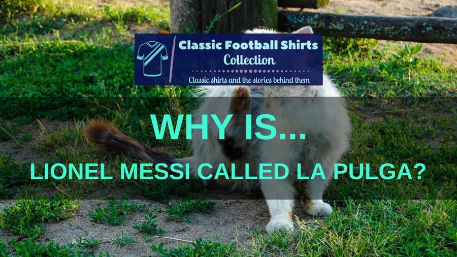 Why is Messi called the Flea
