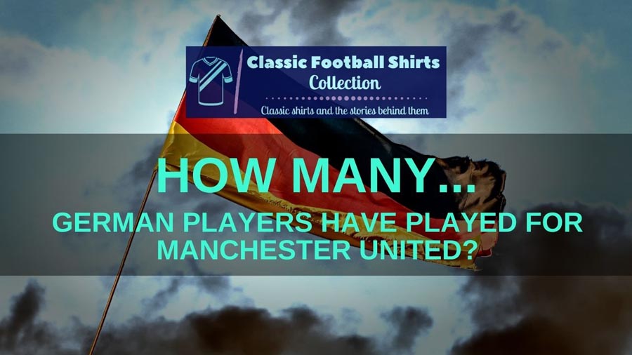 How Many German Players Have Played For Manchester United? (Solved)