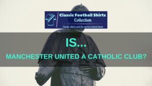 Is Man Utd Catholic
