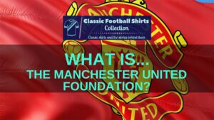 What is the Manchester United Foundation