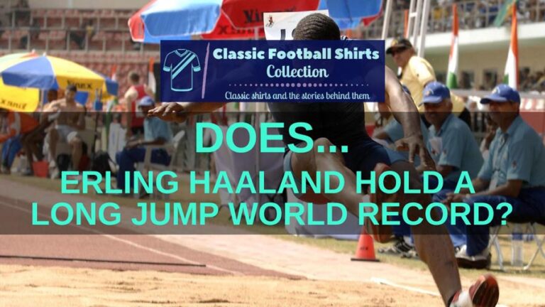 Does Erling Haaland Hold A Long Jump World Record Revealed 