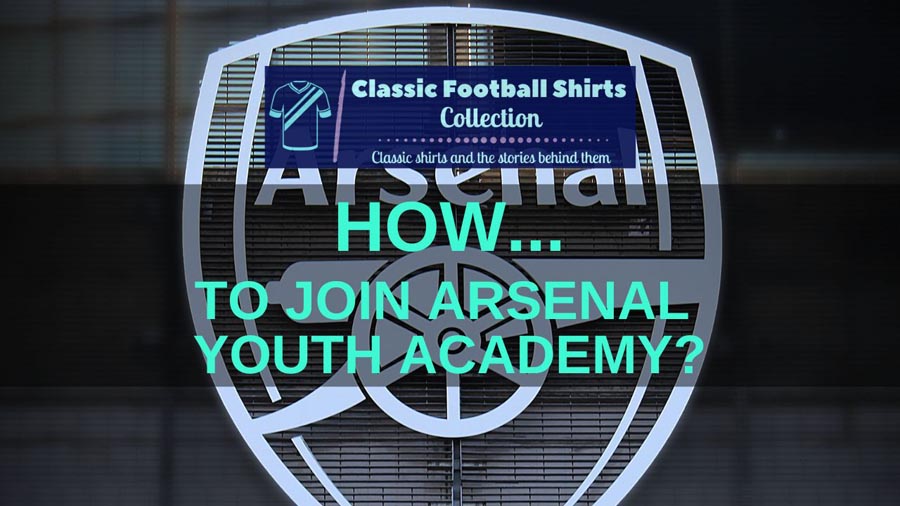 How To Join Arsenal Youth Academy? (Explained)