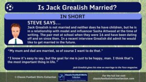 INFOGRAPHIC Answering the Question Is Jack Grealish Married
