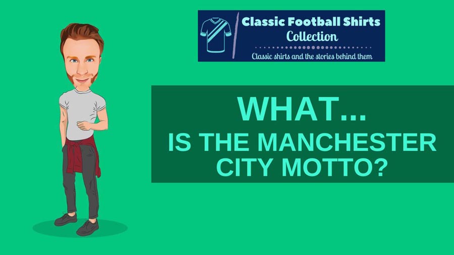 What Is The Manchester City Motto? (And What Does It Mean?)