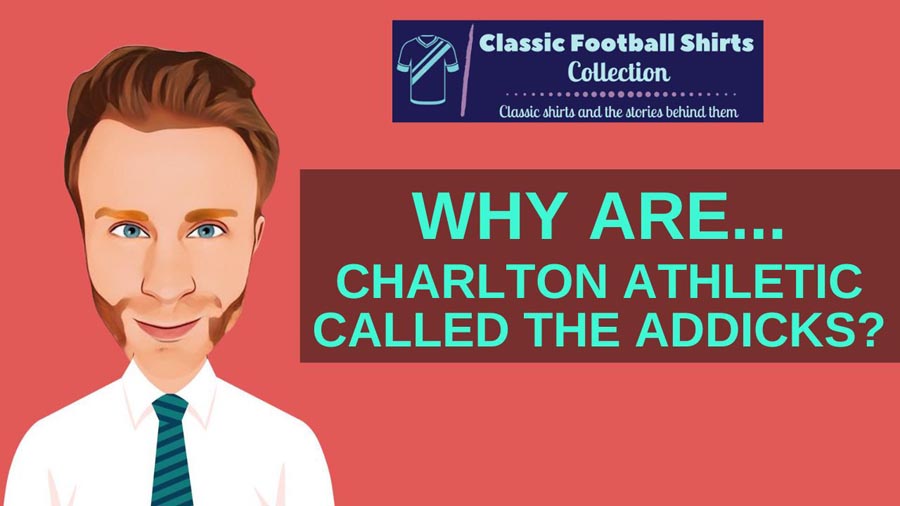 Why Are Charlton Athletic Called The Addicks? (Explained)