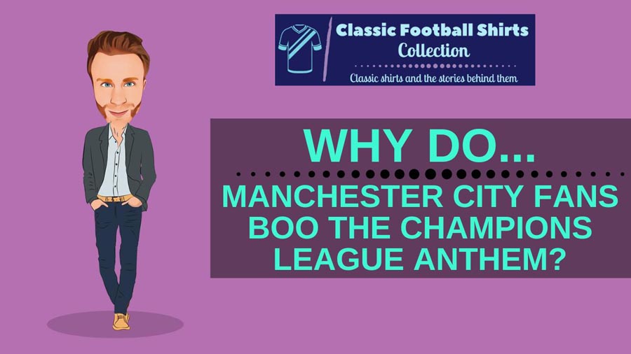 Why Do Manchester City Fans Boo The Champions League Anthem? (Explained)